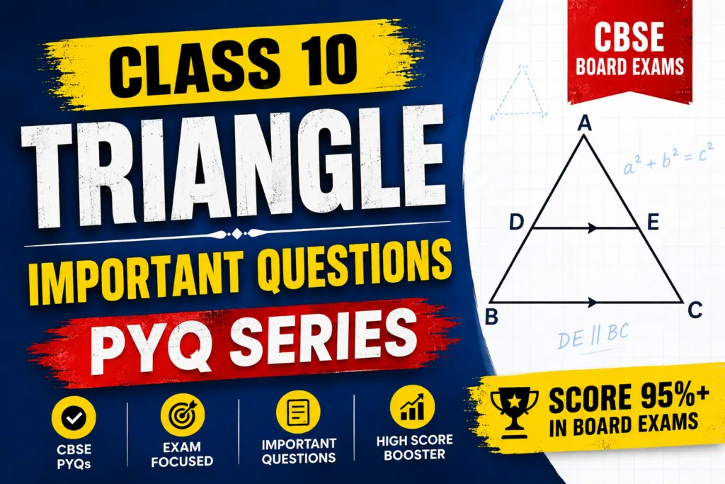 Triangle class 10 PYQ important questions